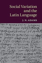 Cover of Social Variation and the Latin Language by J. N. Adams