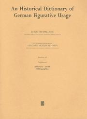 Front cover of An Historical Dictionary of German Figurative Usage by Keith Spalding