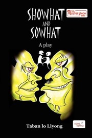 Cover of Showhat and sowhat by Taban lo Liyong