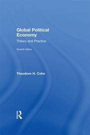 Front cover of Global Political Economy by Theodore Cohn
