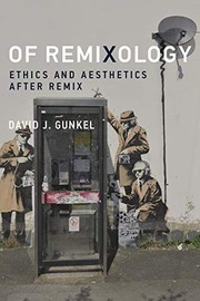 Front cover of Of Remixology by David J. Gunkel