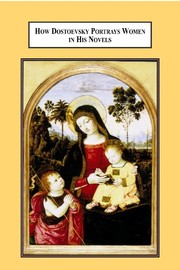 Front cover of How Dostoevsky portrays women in his novels by Katherine Jane Briggs