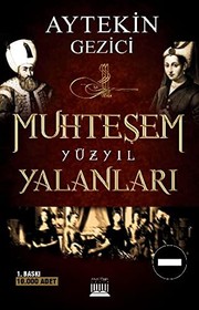 Front cover of Muhteşem yüzyıl yalanları by Aytekin Gezici