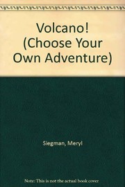 Front cover of Choose Your Own Adventure - Volcano! by Meryl Siegman