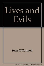 Cover of Lives and evils by Sean O'Connell