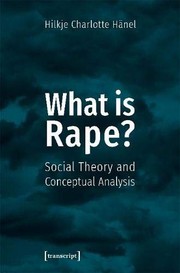 Front cover of What Is Rape? by Hilkje Charlotte Hänel