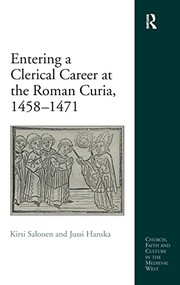 Cover of Entering a Clerical Career at the Roman Curia, 1458-1471 by Kirsi Salonen