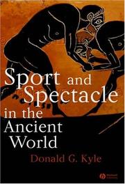 Front cover of Sport and Spectacle in the Ancient World by Donald G. Kyle