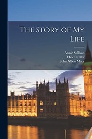 Front cover of Story of My Life by John Albert Macy
