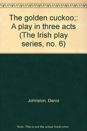 Cover of The golden cuckoo by Johnston, Denis
