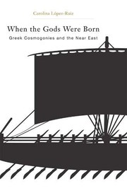 Front cover of When the gods were born by Carolina López-Ruiz