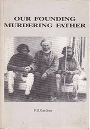Cover of Our founding murdering father by P. D. Gardner