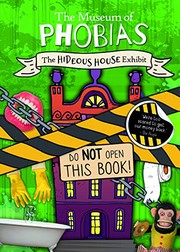 Cover of Hideous House Exhibit by John Wood