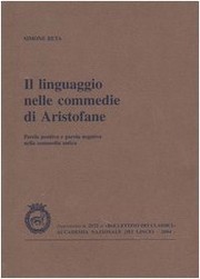 Front cover of Il linguaggio nelle commedie di Aristofane by Simone Beta