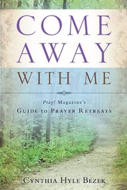 Front cover of Come away with me by Cynthia Hyle Bezek