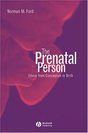 Front cover of The Prenatal Person by Norman M. Ford