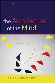 Front cover of The Architecture of the Mind by Peter Carruthers