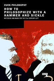 Front cover of How to Philosophize with a Hammer and Sickle by Jonas Ceika