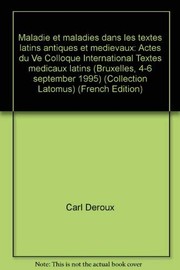Front cover of Maladie et maladies dans les textes latins antiques et médiévaux by Colloque international "Textes médicaux latins antiques" (5th 1995 Brussels, Belgium)