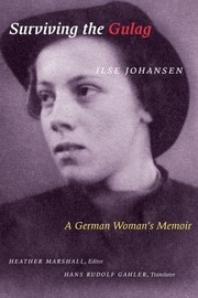 Cover of Surviving the Gulag by Ilse Johansen