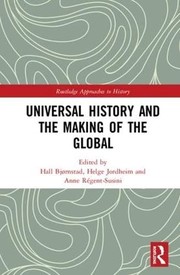 Front cover of Universal History and the Making of the Global by Hall Bjørnstad