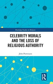Cover of Celebrity Morals and the Loss of Religious Authority by John Portmann