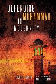 Front cover of Defending Muhammad in Modernity by SherAli Tareen