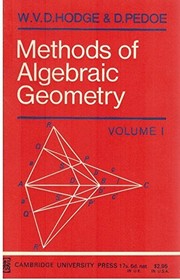 Cover of Methods of Algebraic Geometry by W. V. D. Hodge