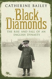 Cover of Black diamonds by Catherine Bailey