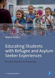 Front cover of Educating Students with Refugee and Asylum Seeker Experiences by Maura Sellars