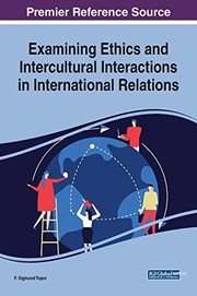 Front cover of Examining Ethics and Intercultural Interactions in International Relations by F. Sigmund Topor