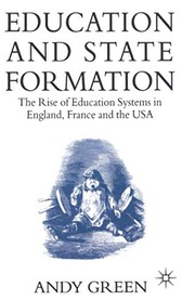 Front cover of Education and state formation by Andy Green