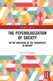 Cover of Psychologization of Society by Ole Jacob Madsen