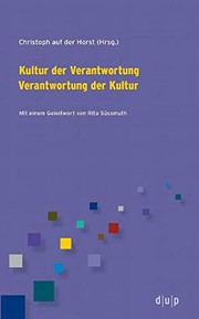 Front cover of Kultur der Verantwortung - Verantwortung der Kultur by Christoph auf der Horst