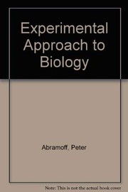 Front cover of An experimental approach to biology by Peter Abramoff