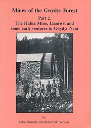 Front cover of Mines of the Gwydyr Forest by John Bennett
