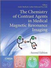 Front cover of The chemistry of contrast agents in medical magnetic resonance imaging by Lothar Helm