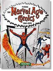 Front cover of Marvel Age of Comics 1961-1978 - 40th Anniversary Edition by Roy Thomas