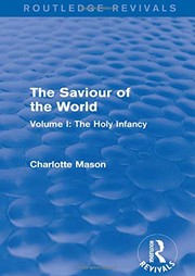 Cover of Saviour of the World : Volume I by Charlotte M. Mason