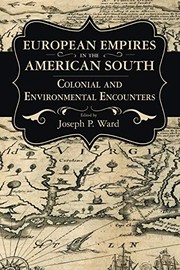Front cover of European Empires in the American South by Ward, Joseph P.