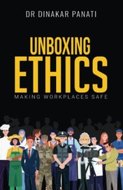 Cover of Unboxing Ethics by Dinakar Panati