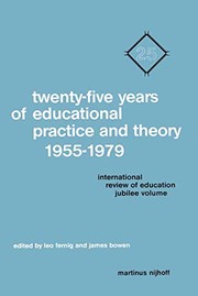 Cover of Twenty-five years of educational practice and theory, 1955-1979 by Leo Fernig