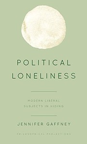 Front cover of Political Loneliness by Jennifer Gaffney