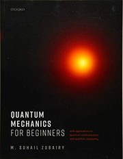 Front cover of Quantum Mechanics for Beginners by M. Suhail Zubairy