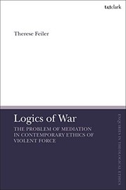 Front cover of Logics of War by Therese Feiler
