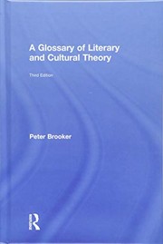 Front cover of Glossary of Literary and Cultural Theory by Peter Brooker
