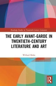 Front cover of Early Avant-Garde in Twentieth-Century Literature and Art by Willard Bohn