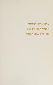 Front cover of Money, banking and the Canadian financial system by Helmut Herbert Binhammer