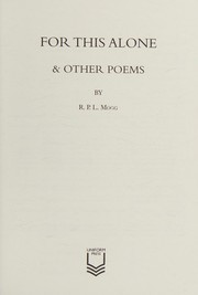 Cover of For this alone by R. P. L. Mogg