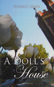 Front cover of A doll's house by Henrik Ibsen